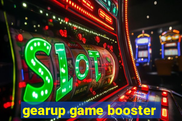 gearup game booster